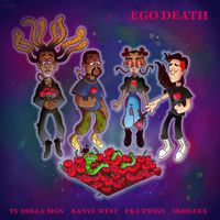 Ty Dolla $ign - Ego Death (feat. Kanye West, FKA twigs & Skrillex)