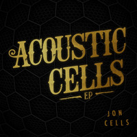 Jon Cells - Acoustic Cells