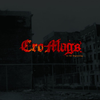Cro-Mags - In the Beginning (Explicit)