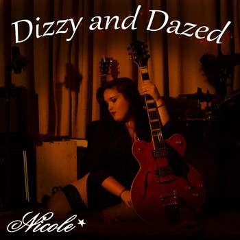 Nicole - Dizzy and Dazed