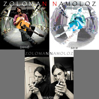 Zoloman Namoloz - Zoloman Namoloz (2010) - (2016/2017) - (2018)
