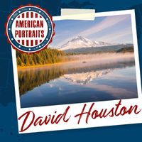 David Houston - American Portraits: David Houston
