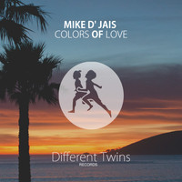 Mike D' Jais - Colors Of Love