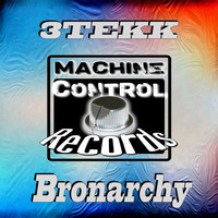 3Tekk - Bronarchy