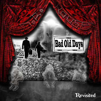 D.B. Rouse - Bad Old Days (Revisited)