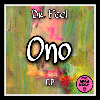 Dr Feel - Ono