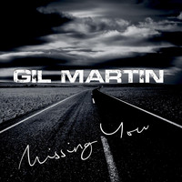 Gil Martin - Missing You