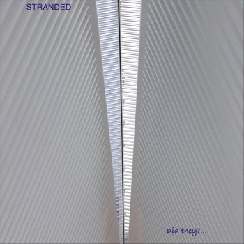 Stranded - Did They?