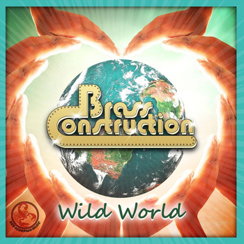 Brass Construction - Wild World