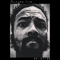 Dwayne Haggins - Dwayne Live