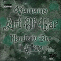 Veneno - Art of War Manifesto Dos the Synthesizer (Explicit)