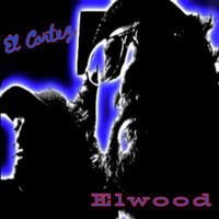 Elwood - El Cortez