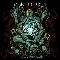 Proof - Nunca Vemos Nada (Explicit)