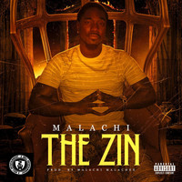 Malachi - The Zin (Explicit)