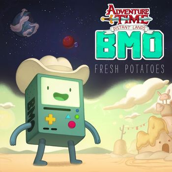 Adventure Time - Fresh Potatoes (feat. Niki Yang) [From Adventure Time Distant Lands: BMO]