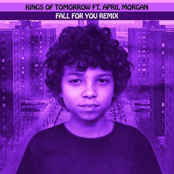Kings of Tomorrow - FALL FOR YOU REMIX (feat. April Morgan) (Sandy Rivera's Extended Mix)