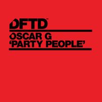 Oscar G - Party People (Explicit)