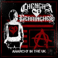 Chencha Berrinches - Anarchy in the UK