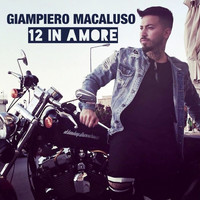 Giampiero Macaluso - 12 In Amore