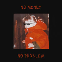Daria Kromberg - No Money No Problem