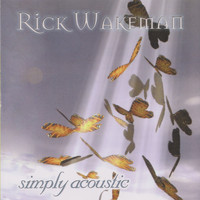 Rick Wakeman - Simply Acoustic (Live)