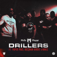 Milli Major - Drillers (Explicit)