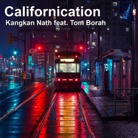 Kangkan Nath - Californication (feat. Tom Borah) (Trippy Rendition) (Trippy Rendition)