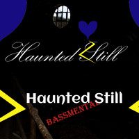 Bassmental - Haunted Still (Instrumental) (Instrumental)