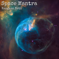 Kangkan Nath - Space Mantra
