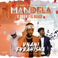 Mandela - Unani Furahisha (feat. Daev, Gnako)