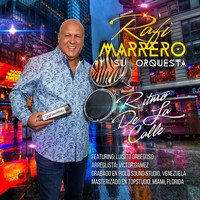 Rafi Marrero y Su Orquesta - Ritmo de la Calle