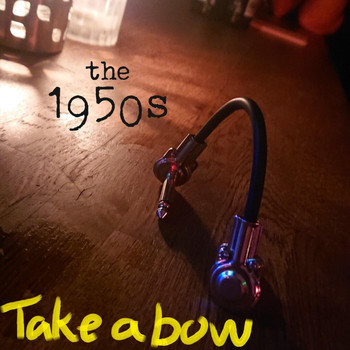 The 1950s - Take a Bow