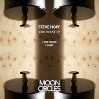 Steve Hope - One House Ep