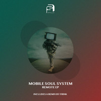 Mobile Soul System - Remote EP