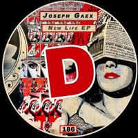 Joseph Gaex - New Life EP