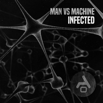 Man Vs Machine - Infected