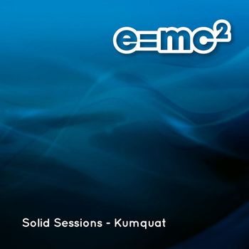 Solid Sessions - Kumquat