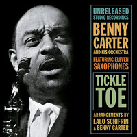 Benny Carter And His Orchestra - Tickle Toe