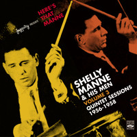 Shelly Manne and His Men - Here's That Manne, Vol. 3 - Quintet Sessions 1956-1958