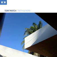 Tony Match - Faith & Hope