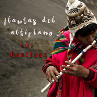 Los Quechuas - Flautas del Altiplano - los Quechuas