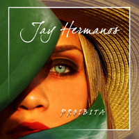 Jay Hermanos - Proibita