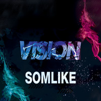 SOMLIKE / - Vision