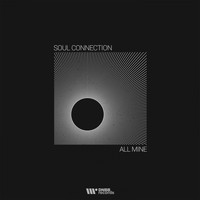 Soul Connection - All Mine