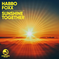 Habbo Foxx - Sunshine Together