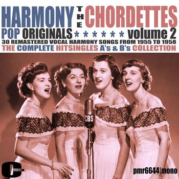 The Chordettes - Harmony Pop Originals, Volume 2