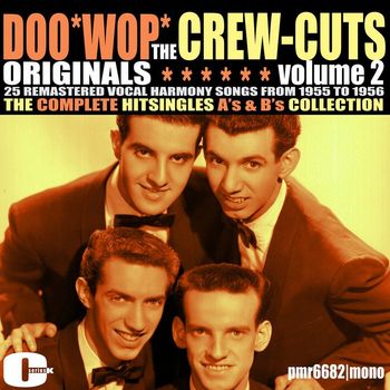 The Crew Cuts - Doowop Originals, Volume 2