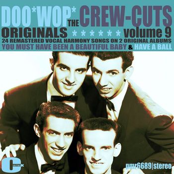 The Crew Cuts - DooWop Originals, Volume 9