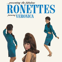 The Ronettes - Presenting The Fabulous Ronettes Featuring Veronica