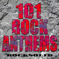 RockSolid - 101 Rock Anthems